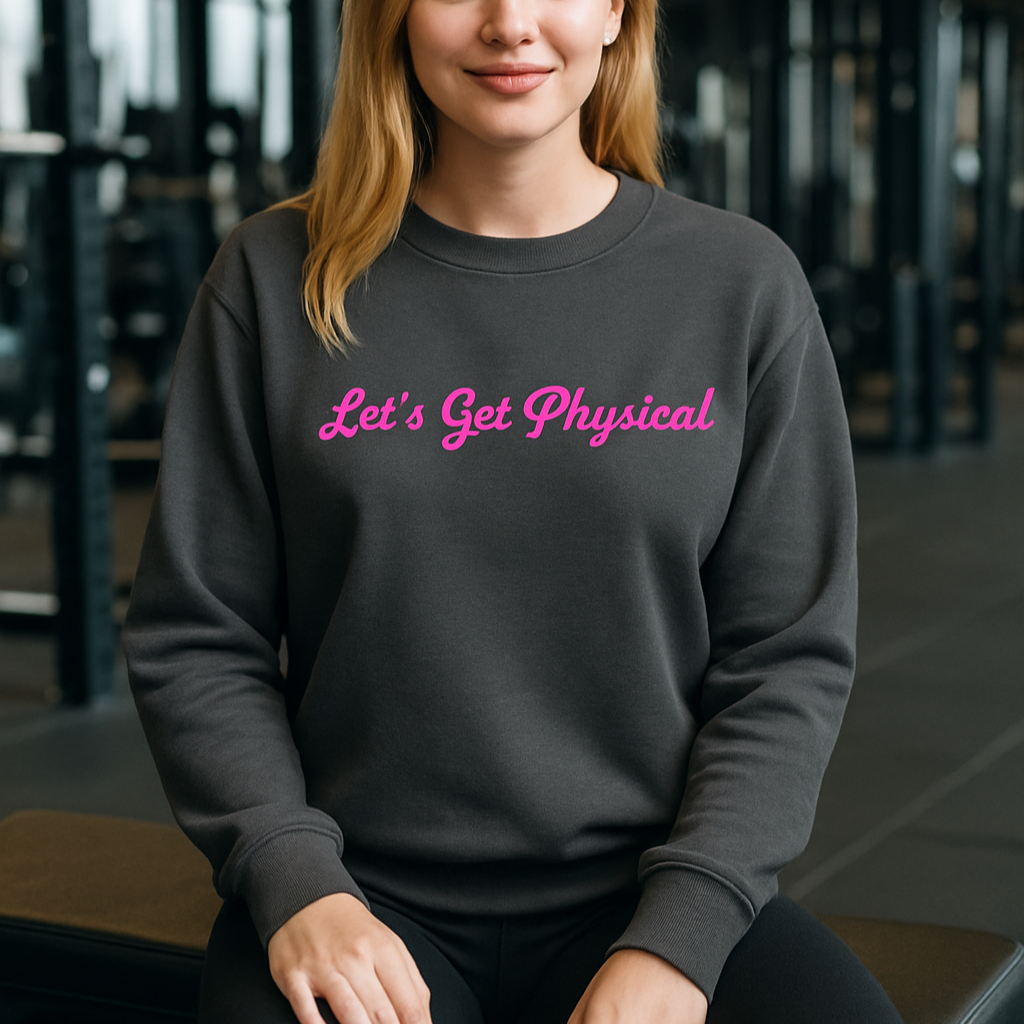 lets get physical graphic sweatshirt womans women tops grey pink bright retro gift for her birthday gym top
