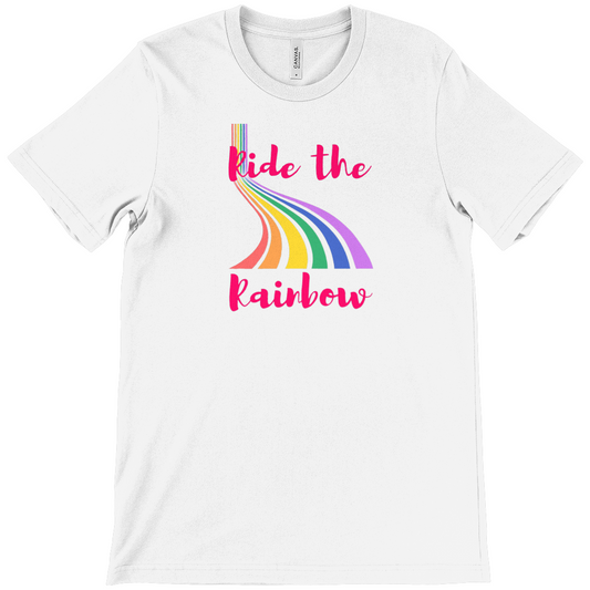 Ride the rainbow graphic t shirt women